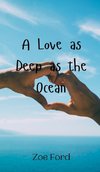 A Love as Deep as the Ocean