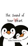 The Sound of Your Heart