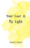 Your Love is My Light