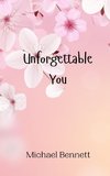 Unforgettable You