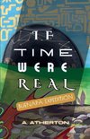 If Time Were Real