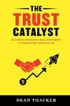 The Trust Catalyst