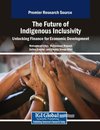 The Future of Indigenous Inclusivity