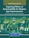 Exploring Pillars of Sustainability for Modern Age Improvements