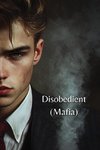 Disobedient (Mafia)