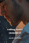 Falling Apart (ROMANCE)