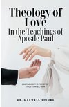 Theology of Love in the Teachings of Apostle Paul