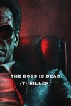 THE BOSS IS DEAD (THRILLER)