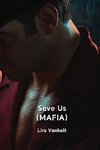 Save Us (MAFIA)