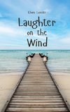 Laughter on the Wind