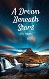 A Dream Beneath Stars