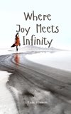 Where Joy Meets Infinity