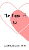 The Magic of Us