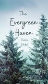 The Evergreen Haven