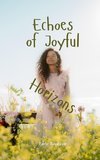 Echoes of Joyful Horizons