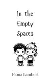 In the Empty Spaces