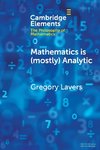 Mathematics is (mostly) Analytic