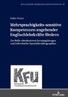 Mehrsprachigkeits-sensitive Kompetenzen angehender Englischlehrkräfte fördern