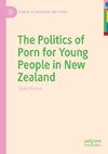 The Politics of Porn for Young People in New Zealand