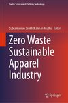 Zero Waste Sustainable Apparel Industry