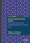 Social Justice/Criminal Justice