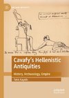 Cavafy's Hellenistic Antiquities