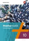 Mathematik- Ausgabe N 2020. Schulbuch 10E