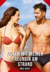 Ficken mit meiner Freundin am Strand