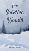 The Solstice Woods