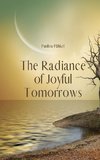 The Radiance of Joyful Tomorrows