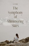 The Symphony of Shimmering Skies