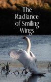 The Radiance of Smiling Wings