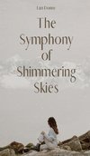 The Symphony of Shimmering Skies