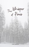 The Whisper of Pines