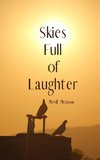 Skies Full of Laughter