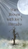 Stars Woven with Joy's Threads