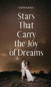 Stars That Carry the Joy of Dreams