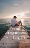 Dreams That Bloom with Laughter