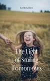 The Light of Smiling Tomorrows