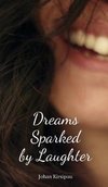 Dreams Sparked by Laughter