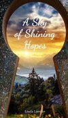 A Sky of Shining Hopes