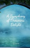 A Symphony of Dreamers' Delight