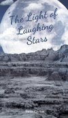 The Light of Laughing Stars