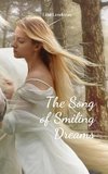 The Song of Smiling Dreams