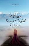 A Flight Toward Joyful Dreams