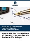 Volatilität des islamischen Aktienmarktes: Ist das ein Problem für Anleger?