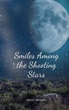 Smiles Among the Shooting Stars