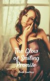 The Glow of Smiling Promise