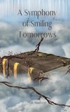 A Symphony of Smiling Tomorrows