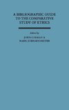 A Bibliographic Guide to the Comparative Study of Ethics